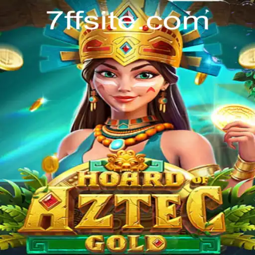 Unveiling the Mysteries of HoardofAztecgold: A Journey Through Time