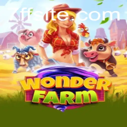 Explore the Exciting World of WonderFarm with 7ff.com